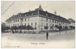 Fribourg, L'Hopital