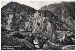 Göschenen, neue und alte Teufelsbrücke in der Schöllenen