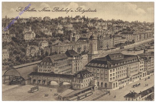 St. Gallen, Neuer Bahnhof und Postgebäude