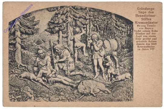 Gründungssage des Benedictiner-Stiftes Kremsmünster