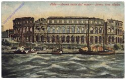 Pula, Arena vom Hafen