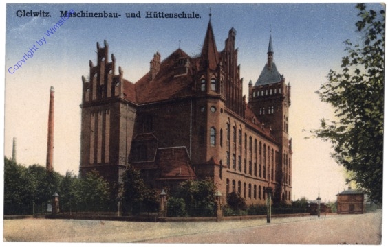 Gliwice (Gleiwitz), Maschinenbau- und Hüttenschule