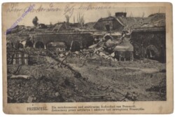 Przemysl, Ein zerschossenes und erstürmtes Außenfort