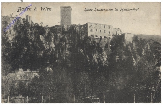 Baden, Ruine Rauhenstein im Helenenthal