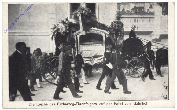 Die Leiche des Erzherzog-Thronfolgers auf der Fahrt zum Bahnhof