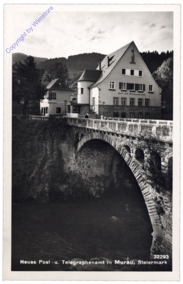Murau, Neues Post- und Telegraphenamt