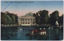 Stuttgart, Partie am Anlagensee mit Kgl. Hoftheater