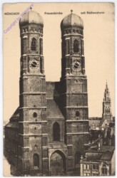 München, Frauenkirche mit Rathausturm