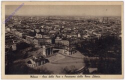 Milano (Mailand), Arco della Pace e Panorama dalla Torre Littoria