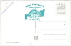 Krieglach, Peter Rosegger's Geburtshaus