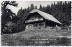 Krieglach, Peter Rosegger's Geburtshaus