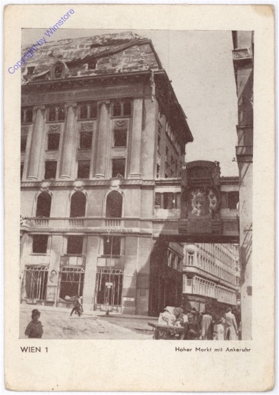 Wien 1, Serie "Verwüstetes Wien": Hoher Markt mit Ankeruhr