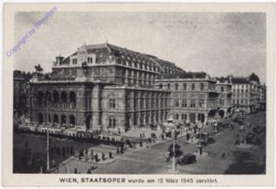 Wien 1, Staatsoper wurde am 12. März 1945 zerstört