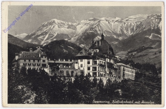 Semmering, Südbahnhotel mit Raxalpe