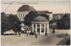 Franzensbad, Franzensquelle und Kaiserstrasse