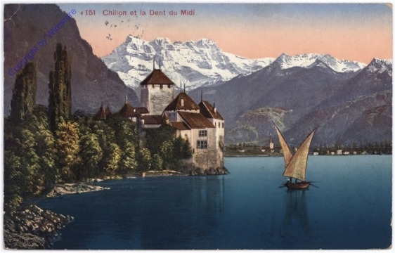 Chillon, et la Dent du Midi