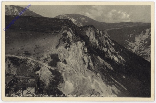 Rax, Die Vilma von Haid, Aussicht beim Ottohaus mit Talblick