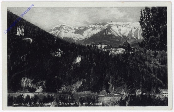Semmering, Südbahnhotel u. Silbererschlößl