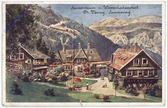 Semmering, Sanatorium u. Wasserheilanstalt Dr. Vecsey