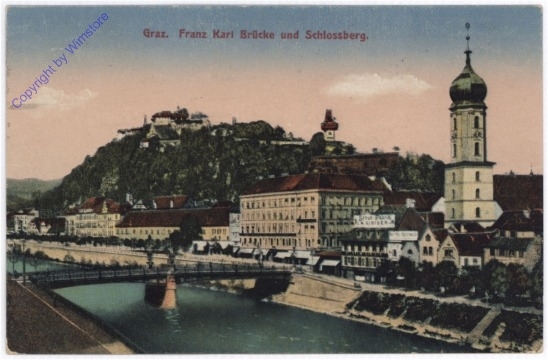 Graz, Franz Karl Brücke und Schlossberg