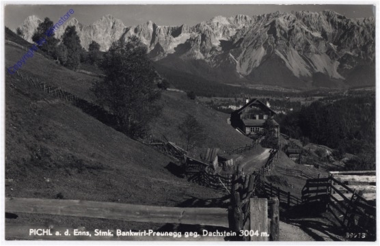 Pichl an der Enns, Bankwirt-Preunegg geg. Dachstein
