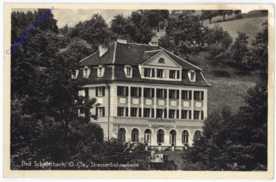 Bad Schallerbach, Strassenbahnerheim