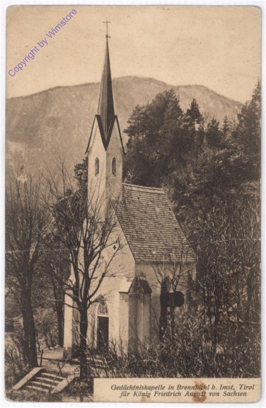 Brennbichl, Gedächtniskapelle für König Friedrich August von Sachsen