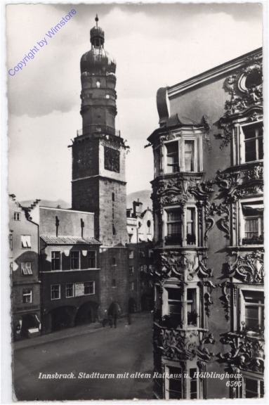 Innsbruck, Stadtturm mit altem Rathaus u. Hölblinghaus