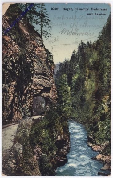 Ragaz, Felsentor, Badstrasse und Tamina