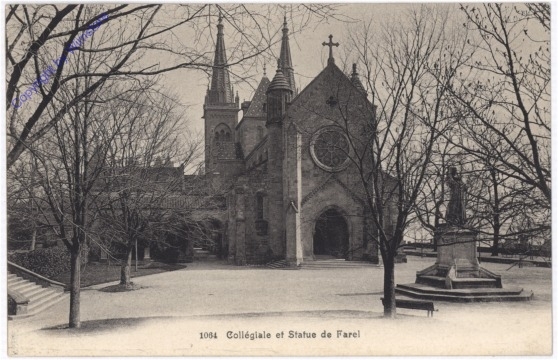 Collegiale et Statue de Farel