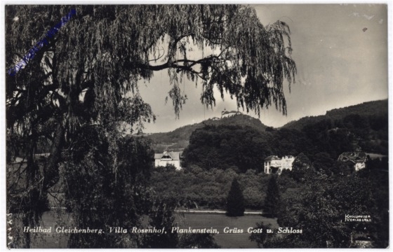 Bad Gleichenberg, Villa Rosenhof, Plankenstein, Grüss Gott u. Schloss