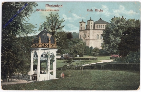 Marianske Lazne (Marienbad), Ambrosiusbrunnen, Kath. Kirche