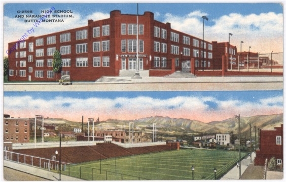 Montana: Butte, High school and naranche stadium