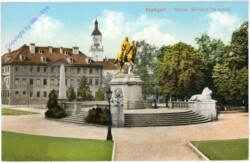 Stuttgart, Kaiser Wilhelm Denkmal