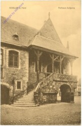 Goslar, Rathaus, Aufgang