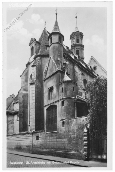 Augsburg, St. Annakirche und Goldschmied Kapelle