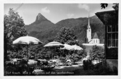 Dorf Kreuth, Blick vom Postgarten auf den Leonhardtstein