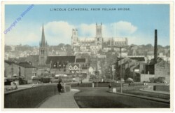 Lincoln, Cathedral from Pelham Bridge