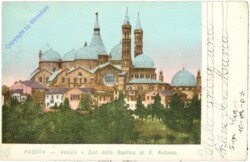 Padova, Veduta a Sud della Basilica di S. Antonio