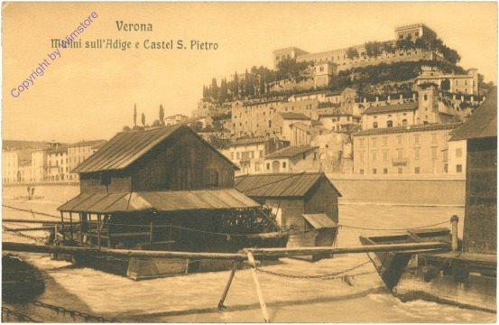 Verona, Mulini sull'Adige e Castel S. Pietro