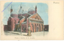 Padova, Piazza e Basilica di S. Antonio