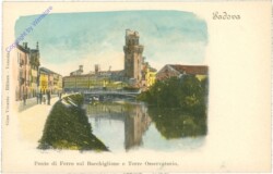 Padova, Ponte di Ferro sul Bacchiglione e Torre Osservatorio