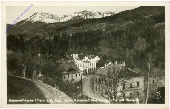 Prein an der Rax, Hotel Kaiserhof und Volksschule mit Raxalpe