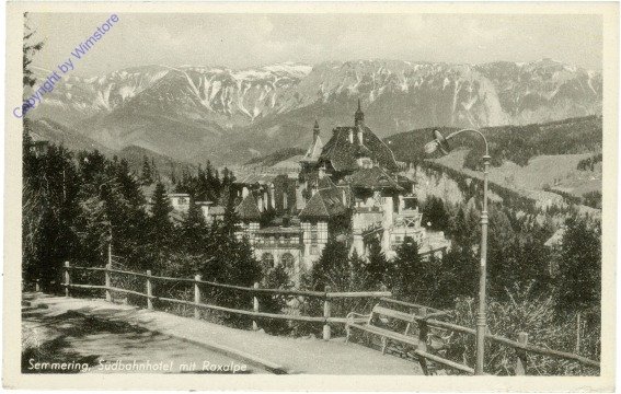 Semmering, Südbahnhotel mit Raxalpe