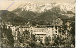 Semmering, Südbahnhotel gegen Rax