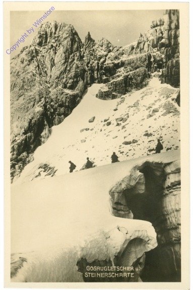Gosau, Gosaugletscher u.. Steinerscharte