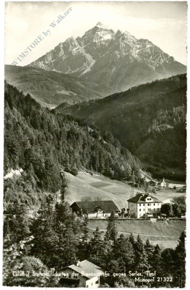Gries am Brenner, Gasthof Stefansbrücke an der Brennerstrasse gegen Serles