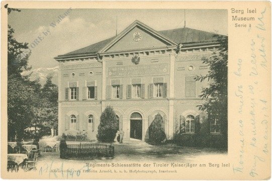 Innsbruck, Regiments-Schiessstätte der Tiroler Kaiserjäger am Berg Isel
