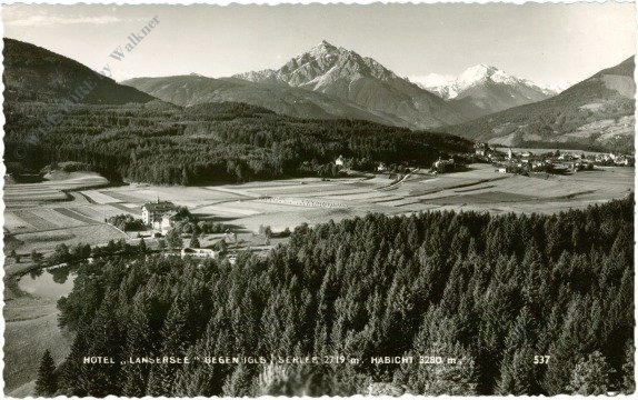 Lans, Hotel "Lansersee" gegen Igls