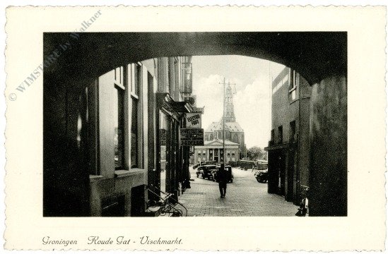 Groningen, Roude Gat - Vischmarkt